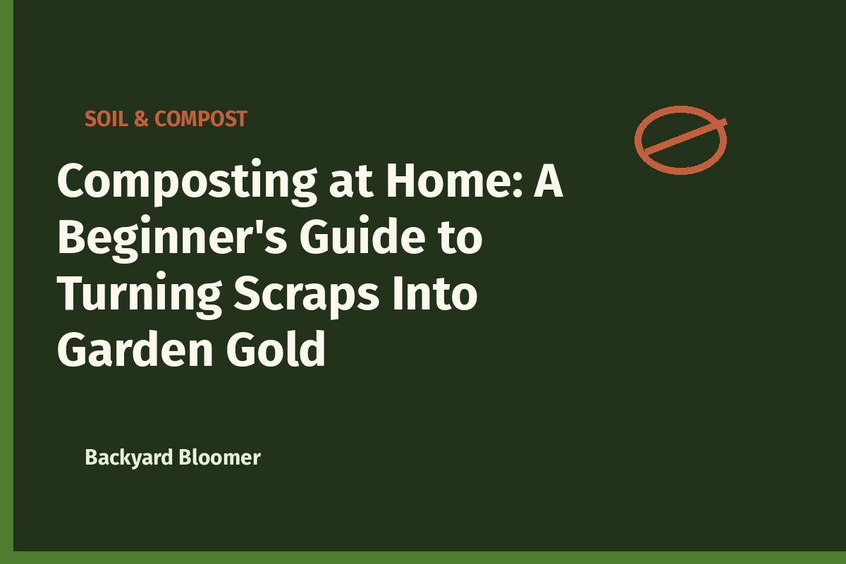 Composting at Home: A Beginner’s Guide to Turning Scraps Into Garden Gold